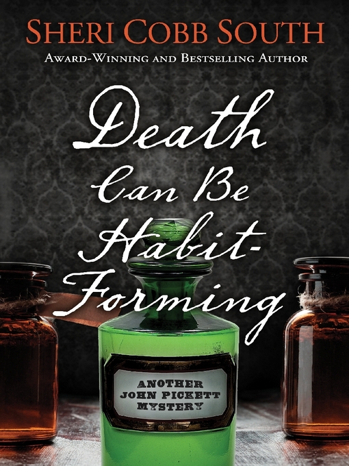 Title details for Death Can Be Habit-Forming by Sheri Cobb South - Available